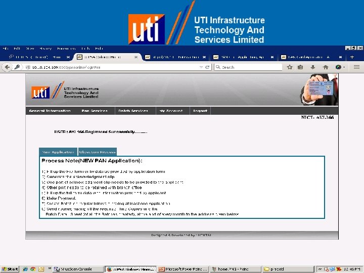 On Successful Registration user can access the PAN services. 