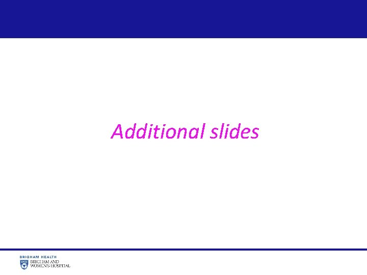  Additional slides 