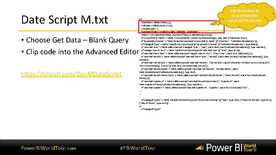 Edit these lines to change the date range and fiscal year Date Script M. Edit these lines to change the date range and fiscal year Date Script M.