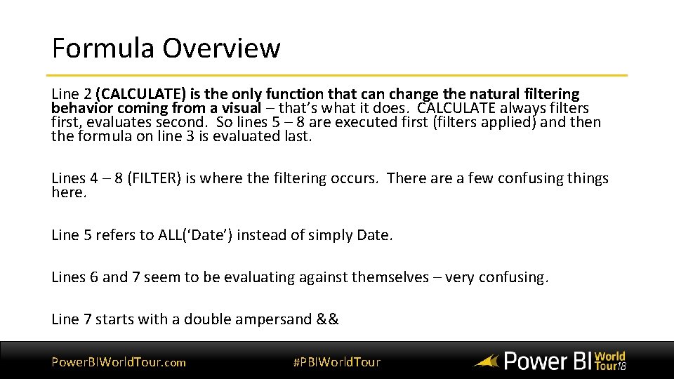 Formula Overview Line 2 (CALCULATE) is the only function that can change the natural Formula Overview Line 2 (CALCULATE) is the only function that can change the natural