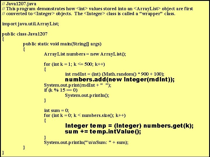 // Java 1207. java // This program demonstrates how <int> values stored into an // Java 1207. java // This program demonstrates how <int> values stored into an