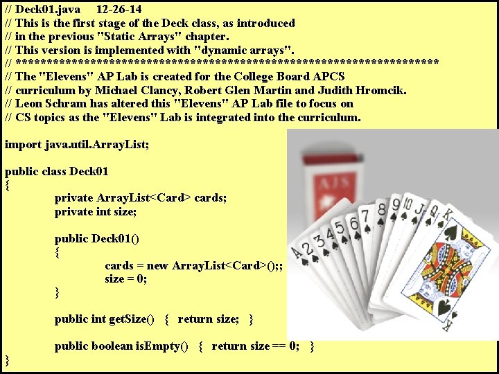 // Deck 01. java 12 -26 -14 // This is the first stage of