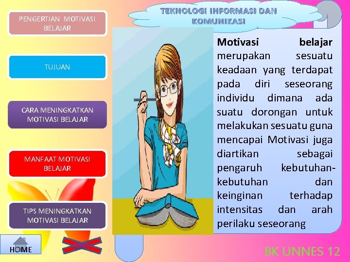 PENGERTIAN MOTIVASI BELAJAR TUJUAN CARA MENINGKATKAN MOTIVASI BELAJAR MANFAAT MOTIVASI BELAJAR TIPS MENINGKATKAN MOTIVASI