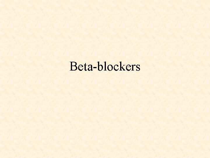 Beta-blockers 