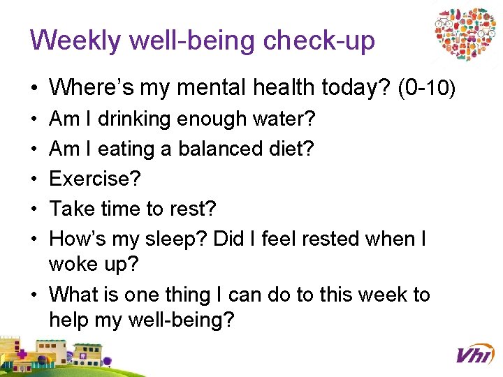 Weekly well-being check-up • Where’s my mental health today? (0 -10) • • •