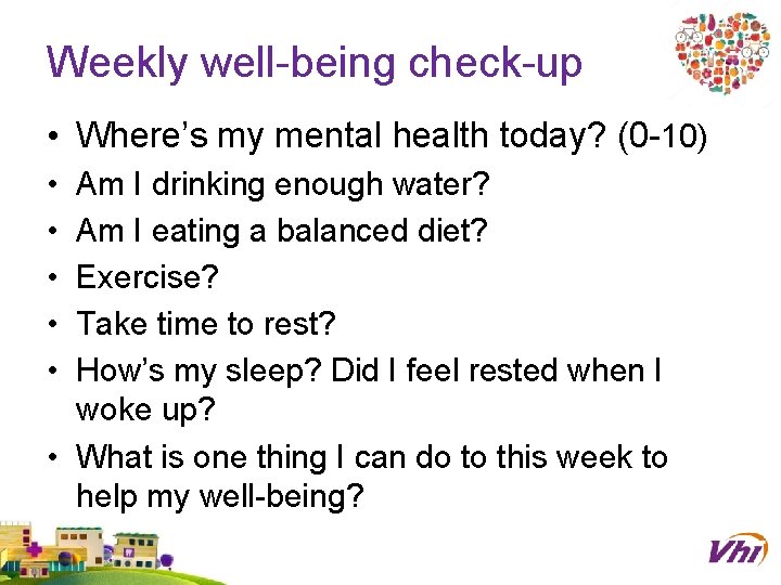 Weekly well-being check-up • Where’s my mental health today? (0 -10) • • • Weekly well-being check-up • Where’s my mental health today? (0 -10) • • •