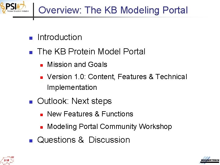 Overview: The KB Modeling Portal n Introduction n The KB Protein Model Portal n