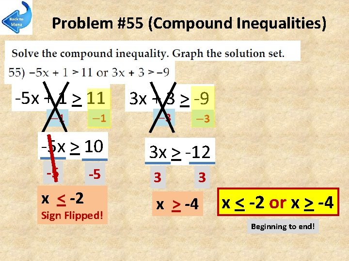 Problem #55 (Compound Inequalities) -5 x + 1 > 11 -5 x > 10