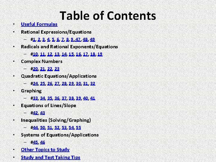  • • Table of Contents Useful Formulas Rational Expressions/Equations – #1, 2, 3,