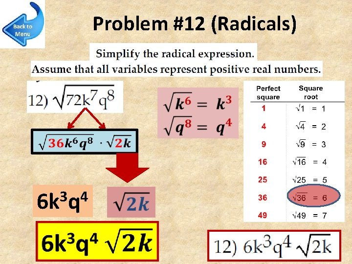 Problem #12 (Radicals) 6 k 3 q 4 