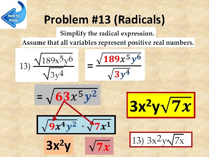 Problem #13 (Radicals) 3 x 2 y 
