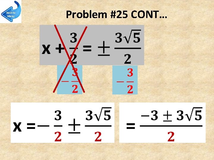 Problem #25 CONT… 