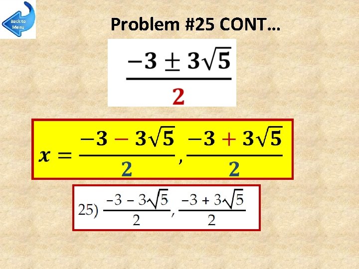 Problem #25 CONT… 