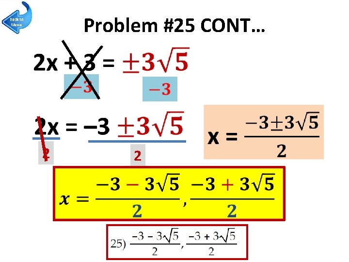 Problem #25 CONT… 2 2 