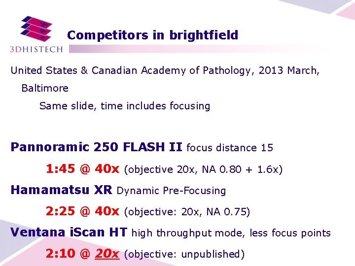 Competitors in brightfield United States & Canadian Academy of Pathology, 2013 March, Baltimore Same