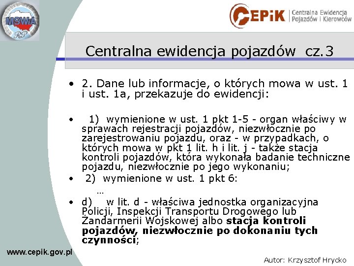 Centralna ewidencja pojazdów cz. 3 • 2. Dane lub informacje, o których mowa w