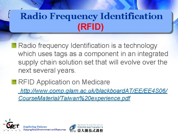 Radio Frequency Identification (RFID) Radio frequency Identification is a technology which uses tags as