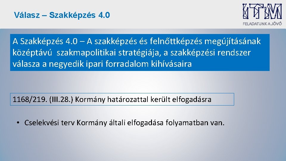 Válasz – Szakképzés 4. 0 A Szakképzés 4. 0 – A szakképzés és felnőttképzés