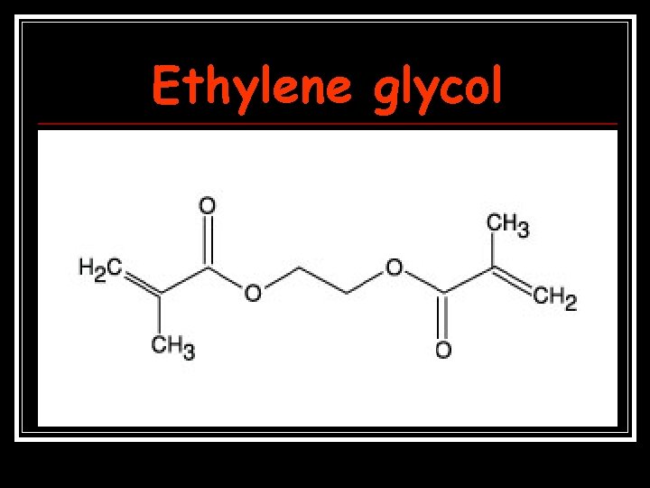 Ethylene glycol 