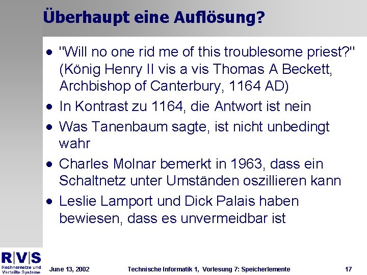 Überhaupt eine Auflösung? · "Will no one rid me of this troublesome priest? "