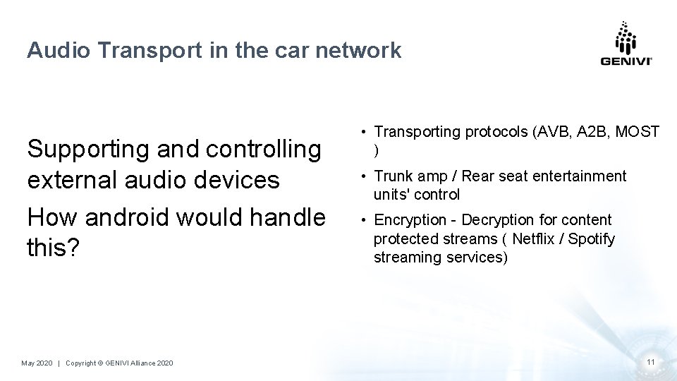 Audio Transport in the car network Supporting and controlling external audio devices How android