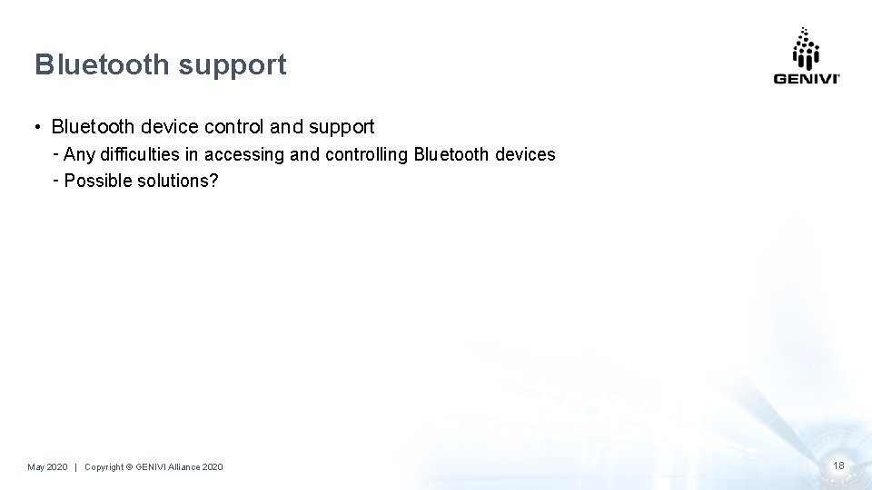 Bluetooth support • Bluetooth device control and support ⁃ Any difficulties in accessing and