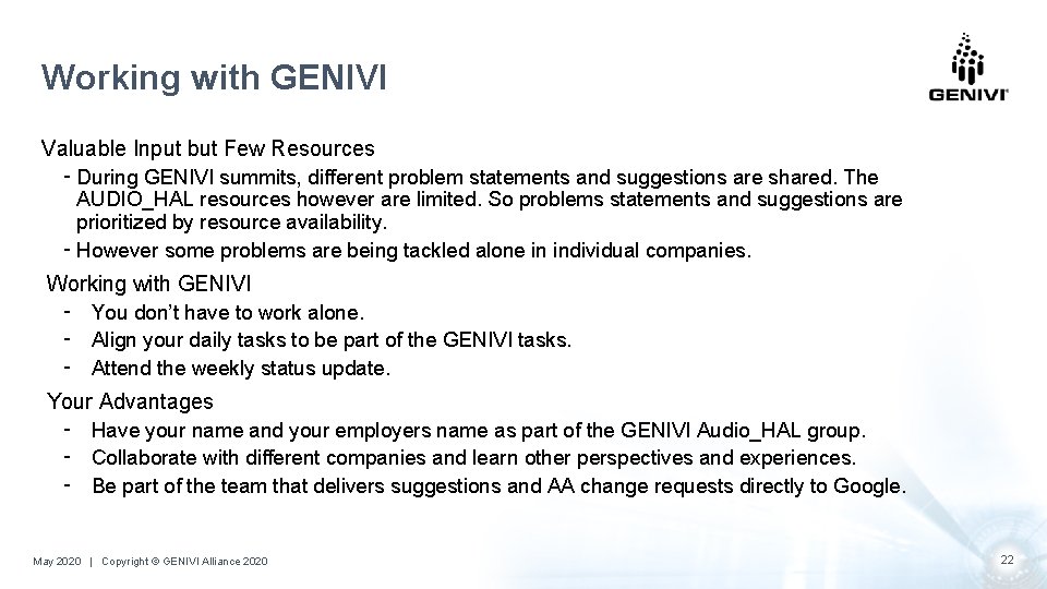 Working with GENIVI Valuable Input but Few Resources ⁃ During GENIVI summits, different problem