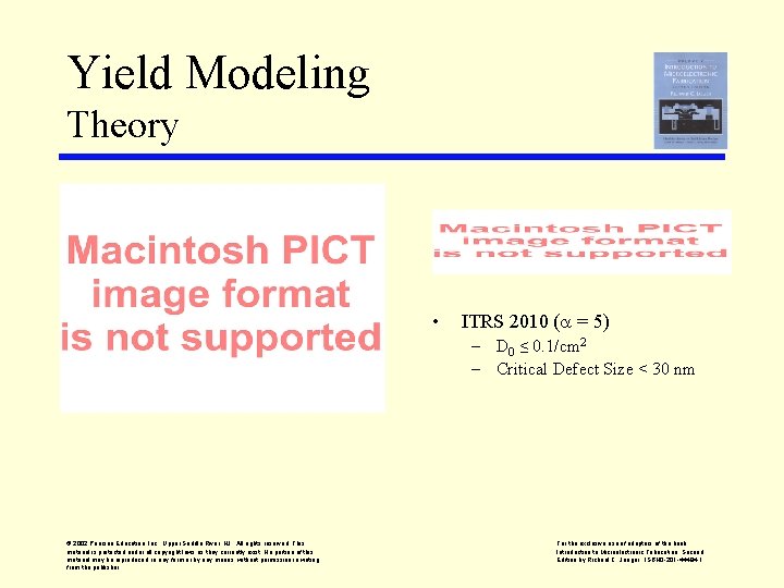 Yield Modeling Theory • ITRS 2010 (a = 5) – D 0 ≤ 0.