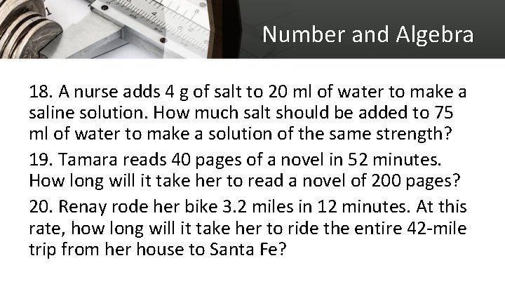 Number and Algebra 18. A nurse adds 4 g of salt to 20 ml