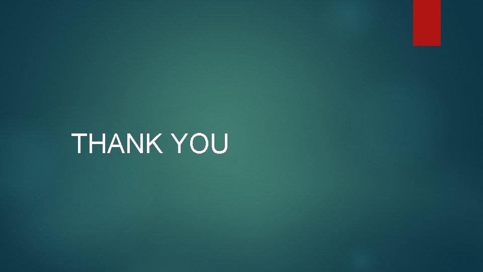 THANK YOU 