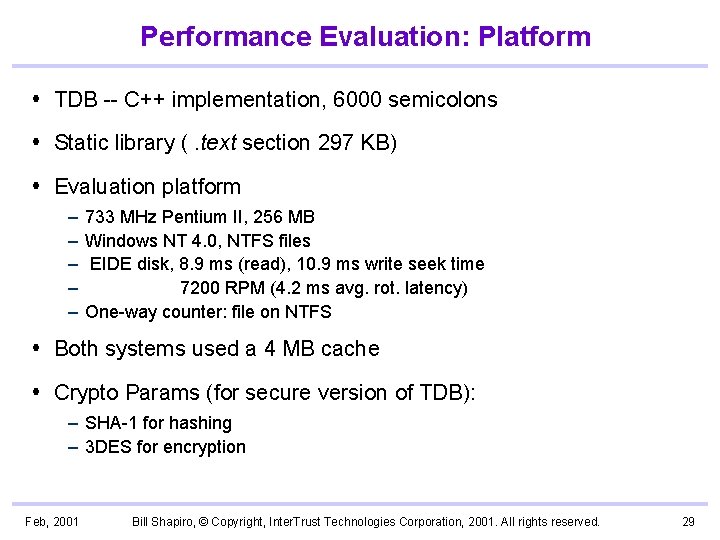 Performance Evaluation: Platform TDB -- C++ implementation, 6000 semicolons Static library (. text section