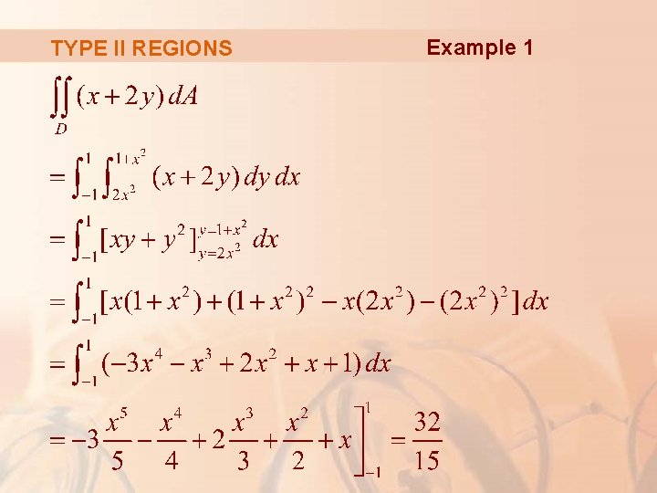 TYPE II REGIONS Example 1 