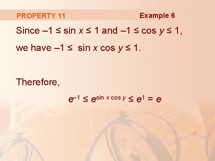PROPERTY 11 Example 6 Since – 1 ≤ sin x ≤ 1 and – PROPERTY 11 Example 6 Since – 1 ≤ sin x ≤ 1 and –