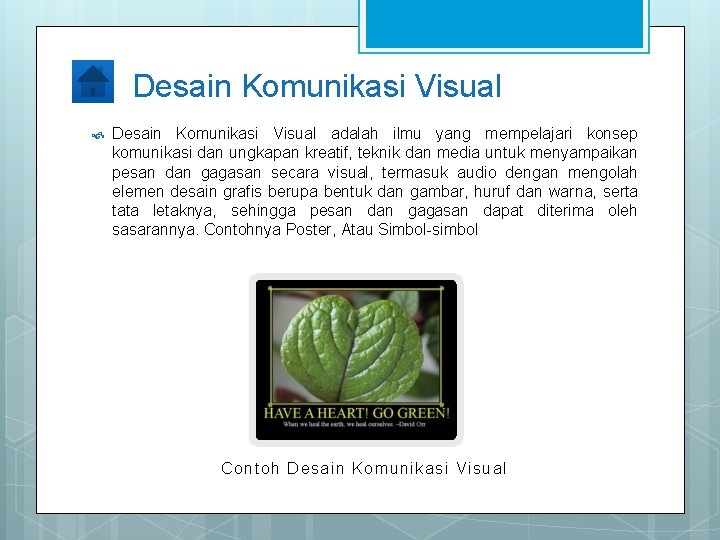 Desain Komunikasi Visual adalah ilmu yang mempelajari konsep komunikasi dan ungkapan kreatif, teknik dan