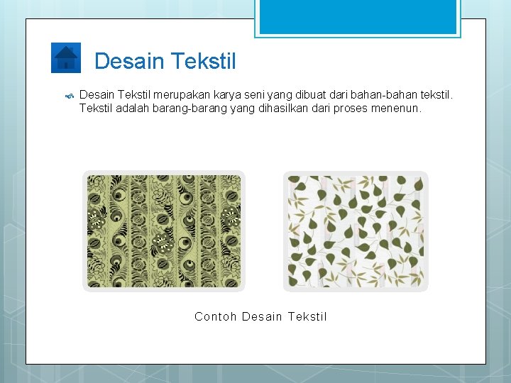 Desain Tekstil merupakan karya seni yang dibuat dari bahan-bahan tekstil. Tekstil adalah barang-barang yang