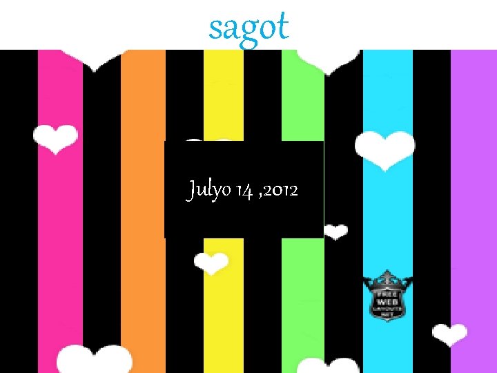 sagot Julyo 14 , 2012 