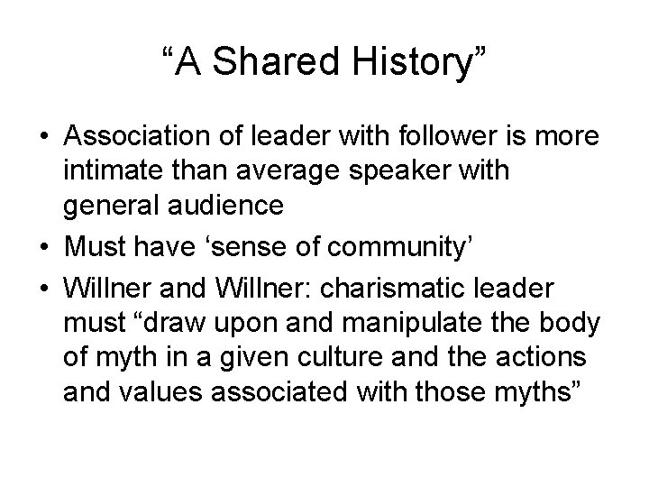 “A Shared History” • Association of leader with follower is more intimate than average