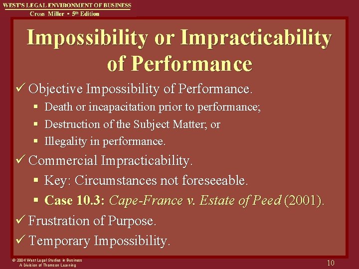 Impossibility or Impracticability of Performance ü Objective Impossibility of Performance. § § § Death