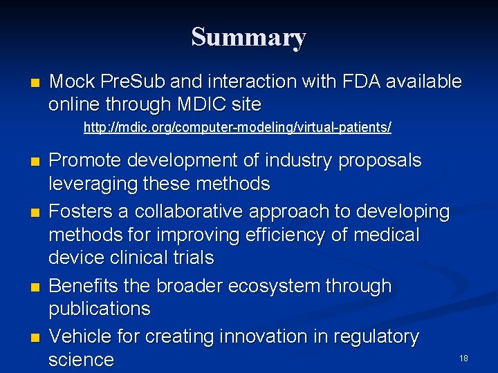 Summary n Mock Pre. Sub and interaction with FDA available online through MDIC site