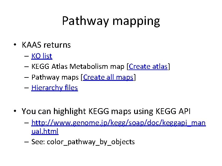 Pathway mapping • KAAS returns – KO list – KEGG Atlas Metabolism map [Create