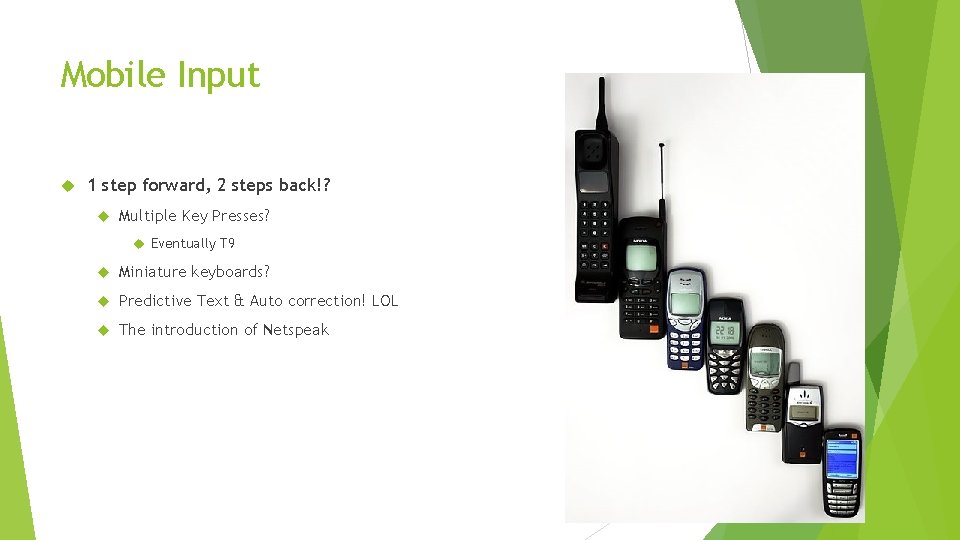 Mobile Input 1 step forward, 2 steps back!? Multiple Key Presses? Eventually T 9
