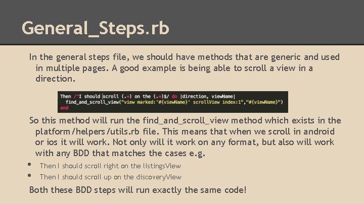 General_Steps. rb In the general steps file, we should have methods that are generic