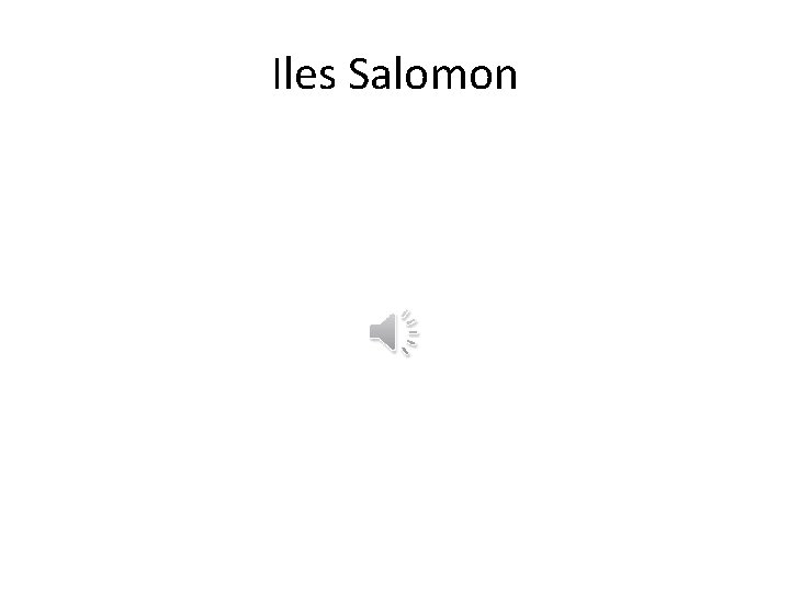Iles Salomon 