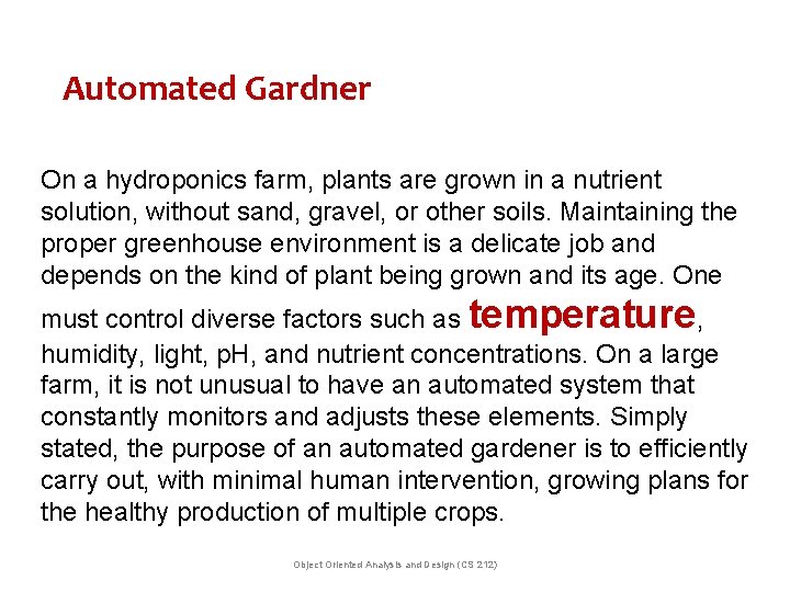 Automated Gardner On a hydroponics farm, plants are grown in a nutrient solution, without Automated Gardner On a hydroponics farm, plants are grown in a nutrient solution, without