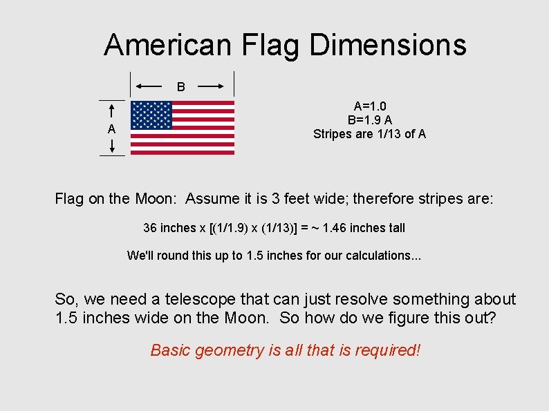 American Flag Dimensions B A A=1. 0 B=1. 9 A Stripes are 1/13 of