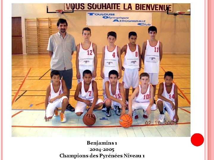 Benjamins 1 2004 -2005 Champions des Pyrénées Niveau 1 