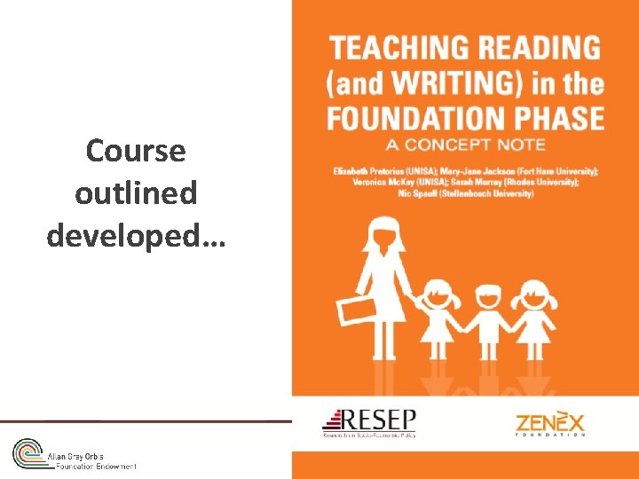 Course outlined developed… 