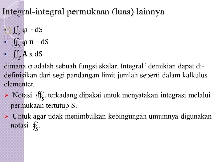 Integral-integral permukaan (luas) lainnya � 