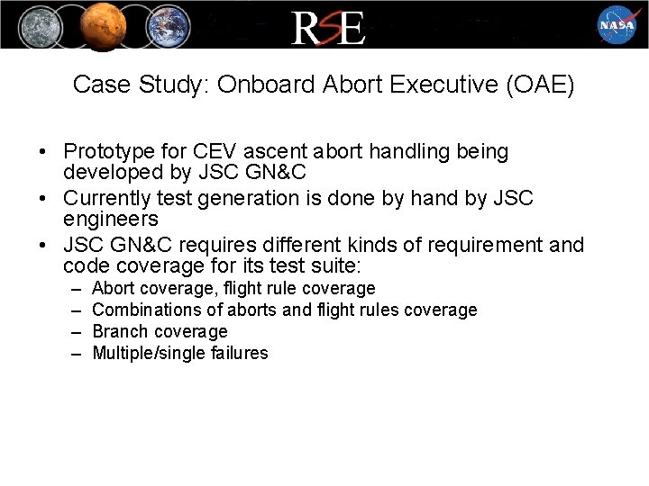 Case Study: Onboard Abort Executive (OAE) • Prototype for CEV ascent abort handling being