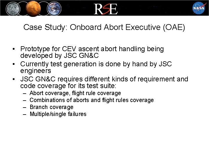 Case Study: Onboard Abort Executive (OAE) • Prototype for CEV ascent abort handling being Case Study: Onboard Abort Executive (OAE) • Prototype for CEV ascent abort handling being